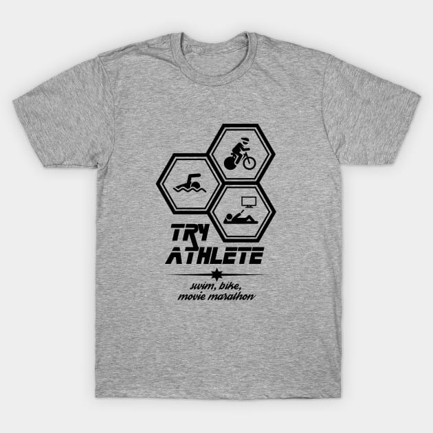 Try athlete T-Shirt by artlahdesigns